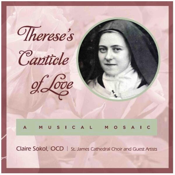 Cover art for Therese's Canticle of Love: A Musical Mosaic